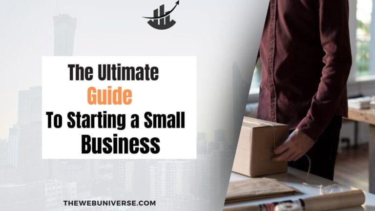 The Ultimate Guide to Starting a Small Business: Power Your Success